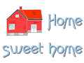 Home Sweet Home